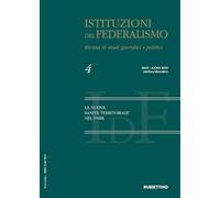 Istituzioni del federalismo. Rivista di studi giuridici e politici. La nuova sanità territoriale nel PNRR (2025) (Vol. 4) (Le riviste)