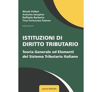 Istituzioni di diritto tributario. Nuova ediz.