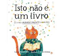 ISTO NÃO É UM LIVRO (É O MEU AGRADECIMENTO DISFARÇADO): LIVRO DE HISTÓRIAS