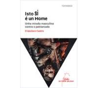 Isto Si E Un Home