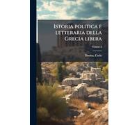Istoria politica e letteraria della Grecia libera