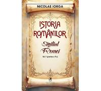 Istoria romanilor Vol.1 Partea 2: Sigiliul Romei - Nicolae Iorga, Editie in limba romana