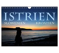 Istrien (Wandkalender 2026 DIN A4 quer), CALVENDO Monatskalender: Das mediterrane Herzstück von Slowenien und Kroatien in 13 Bildern