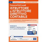 Istruttore e Istruttore direttivo contabile. Area economico-finanziaria enti locali. Teoria e test per concorsi nell'Area economico-finanziaria degli ... online. Con software di simulazione