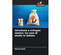 Istruzione e sviluppo umano: Un caso di studio in Odisha
