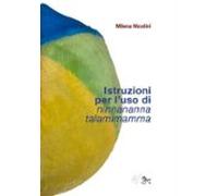 Istruzioni Per Luso Di Ninnananna Talamimamma (ebook)