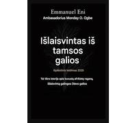 Isvaduotas is tamsos galios - Isplestinis leidimas 2025 m.: Tai Tikra Istorija Apie BuvusiĄ AfrikieČisĘ RaganiĄ, KuriĄ Iskelde Galinga Dievo Galia. ... 2025 M.: 1 (Delivered from Power of Darkness)