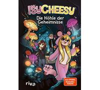 IsyCheesy Klarissa G IsyCheesy: Die Höhle der Geheimnisse: (IsyChees (Tapa dura)