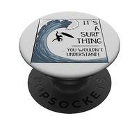 It’ A Surf Thing! Big Wave Surfing Irony Understatement Fun PopSockets PopGrip Adhesivo