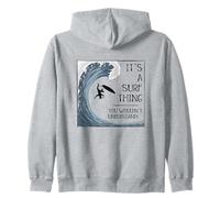 It’ A Surf Thing! Big Wave Surfing Irony Understatement Fun Sudadera con Capucha