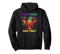 It Ain't Gonna Suck Itself Crawfish Funny Mardi Gras Party Sudadera con Capucha