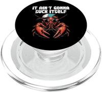 It Aint Gonna Suck Itself Gorra de Cangrejo de río Langosta Hombres Mujeres PopSockets PopGrip para MagSafe