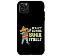 It Aint Gonna Suck Itself Mariachi Cinco De Mayo Divertido Regalo Carcasa para iPhone 11 Pro Max