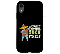 It Aint Gonna Suck Itself Mariachi Cinco De Mayo Divertido Regalo Carcasa para iPhone XR