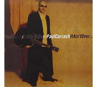 Paul Carrack - It Ain't Over