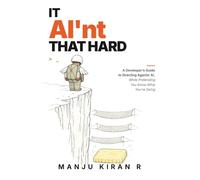 IT AI'NT THAT HARD: A Developer's Guide to Directing AI, While Pretending You Know What You're Doing