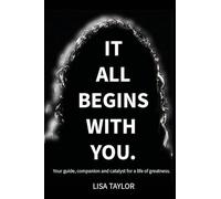 It All Begins With You