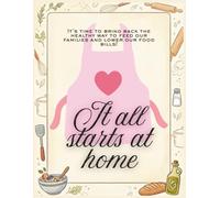 It all starts at home.