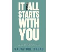 It All Starts With You