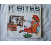It Bites - IT BITES Calling All The Heroes UK 7" 45