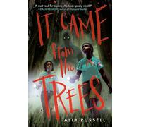 It Came from the Trees