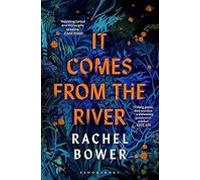 It Comes From The River