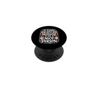 It Costs You Nothing To Be A Nice Person Amabilidad - PopSockets PopGrip Adhesivo