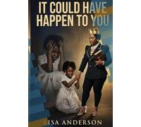 It Could Have Happen To You