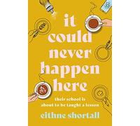 It Could Never Happen Here