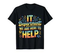 IT Department We Are Here To Help Programmer Jokes |- Camiseta
