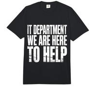 IT Department We Are Here To Help Programmer Jokes |- Comfort Colors Adult Heavyweight T-Shirt