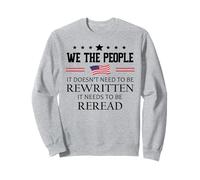 It Doesn't Need to Be Rewritten Constitution US We People Sudadera