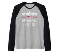 It Doesn't Need to Be Rewritten Flag Constitution We People Camiseta Manga Raglan