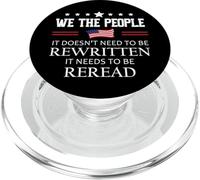 It Doesn't Need to Be Rewritten Flag Constitution We People PopSockets PopGrip para MagSafe