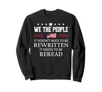It Doesn't Need to Be Rewritten Flag Constitution We People Sudadera