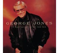 It Don't Get Any Bet by George Jones (1998-04-07)
