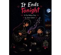 It Ends Tonight: An Emo Bedtime Story