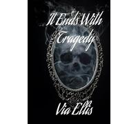 It Ends With Tragedy