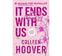 It Ends with Us: Special Collector's Edition: A Novel: 1 (It Ends With Us, 1)