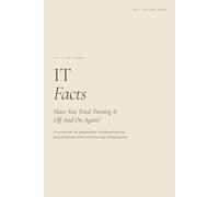 IT Facts: Have You Tried Turning It Off And On Again? | Funny Notebook for Passwords, Troubleshooting, and Problems That Mysteriously Disappeared (Almost Written)