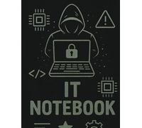 IT Hacker Notebook - Black Edition: Dark and Minimal Lined Journal for Coders, Hackers, and Cybersecurity Enthusiasts