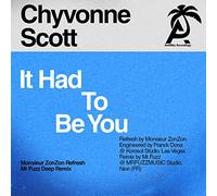 Chyvonne Scott - It Had to Be You