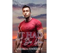It Had To Be You: 4 (The Kerrigan Family)