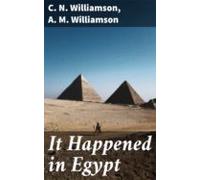 It Happened In Egypt (ebook)