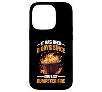 It Has Been 0 Days Since Our Last Dumpster Fire Carcasa para iPhone 14 Pro