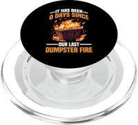It Has Been 0 Days Since Our Last Dumpster Fire PopSockets PopGrip para MagSafe