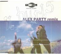 It hurts-Alex Party Remix [Single-CD]