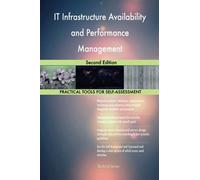 IT Infrastructure Availability and Performance Management Second Edition