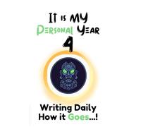 IT IS MY PERSONAL YEAR 4: WRITING DAILY HOW IT GOES...!