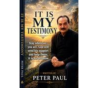 IT IS MY TESTIMONY: 6 (Faith)